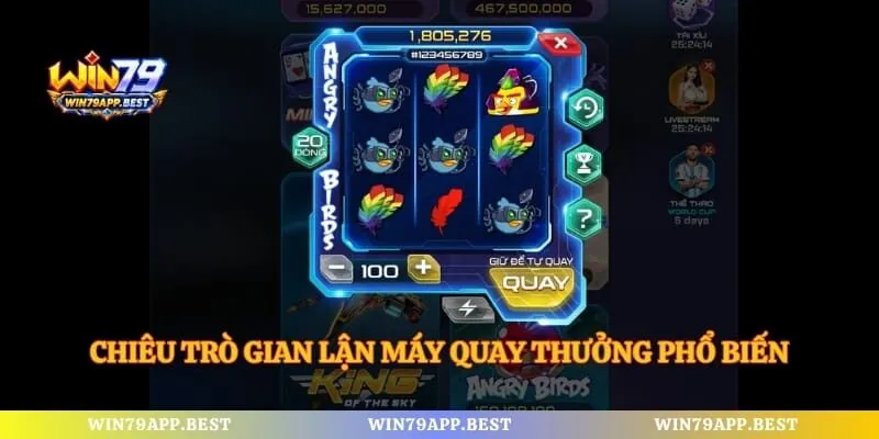 Chiêu trò gian lận máy quay thưởng phổ biến