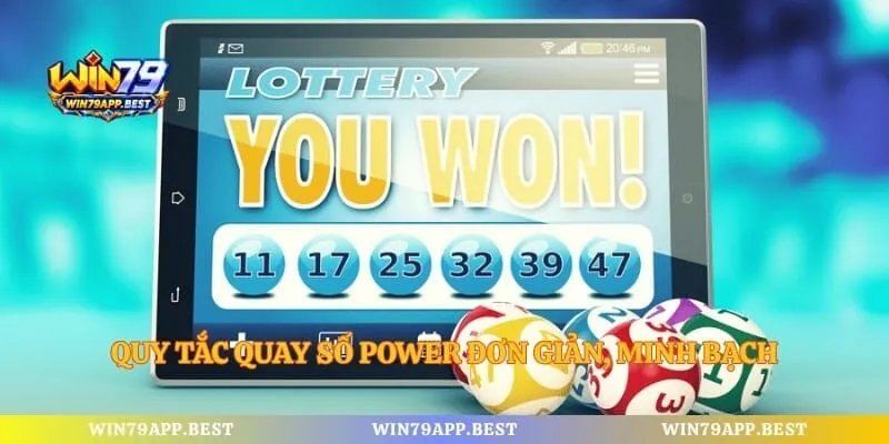 Quy tắc quay số power đơn giản, minh bạch