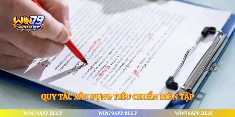 Quy tắc xây dựng tiêu chuẩn biên tập