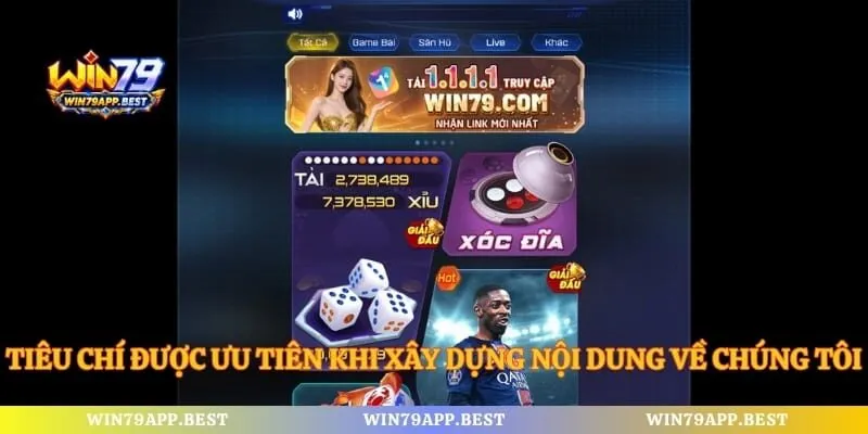 Tiêu chí được ưu tiên khi xây dựng nội dung về chúng tôi
